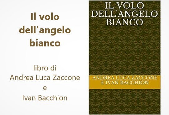 Il volo dell'angelo bianco
"Sostegno per il progetto editoriale cartaceo"