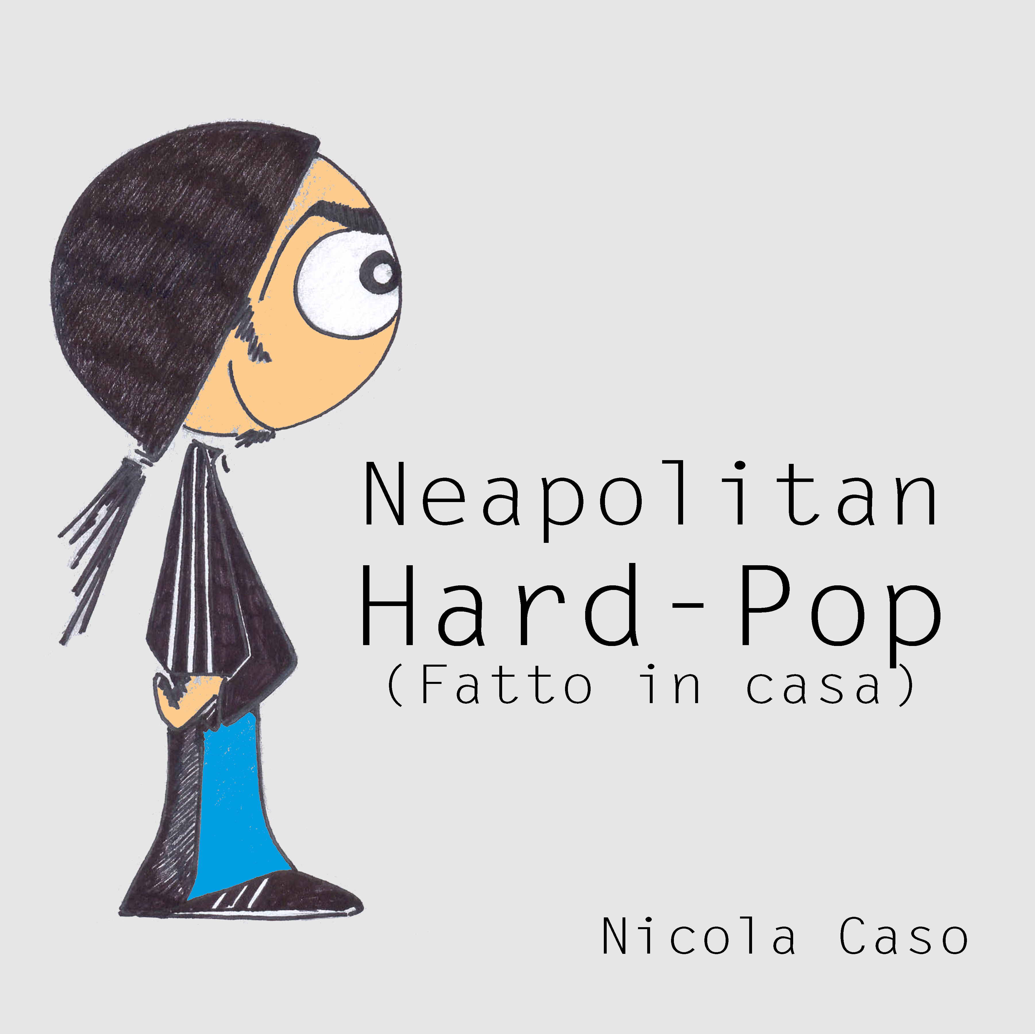 Neapolitan Hard-Pop
 Il Vinile