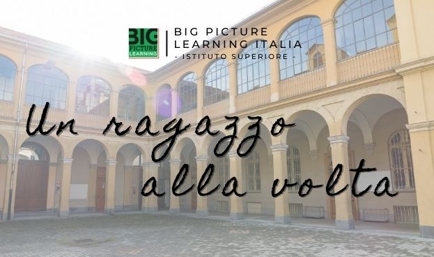 Sostieni la scuola superiore Big Picture Learning Italia