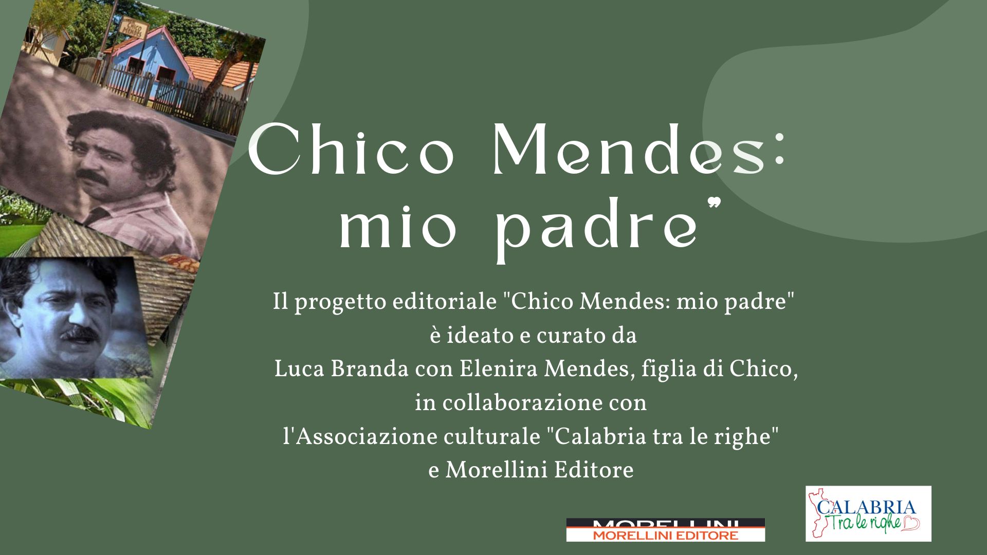 Chico Mendes: mio padre