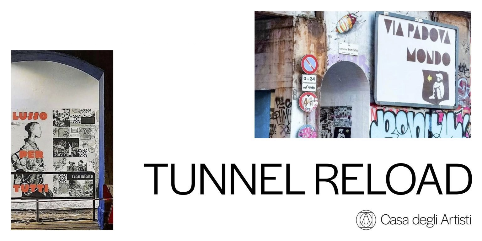 Tunnel Reload - l'Arte per la rigenerazione degli spazi pubblici