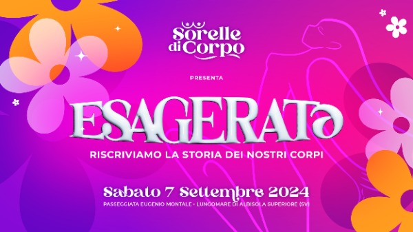 Sorelle di Corpo 2024: ESAGERATƏ | Sostieni la causa e Unisciti a noi!