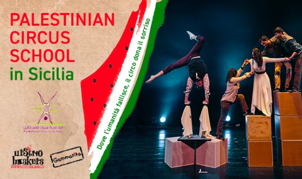 Palestinian Circus School in Sicilia – Ursino Buskers X la Palestina