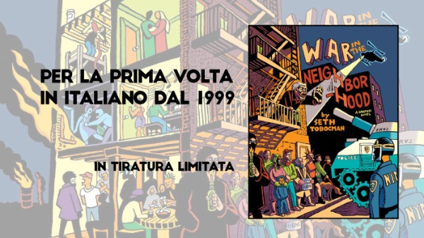 Preordina il libro "War in the Neighborhood" di Seth Tobocman