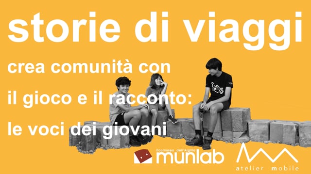 Storie di Viaggi. Crea comunità con il gioco e il racconto: le voci dei giovani