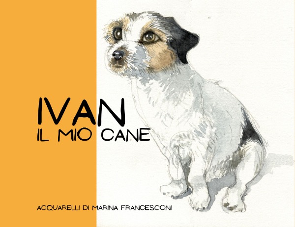 Pubblicazione per bambini del libro illustrato "IVAN"