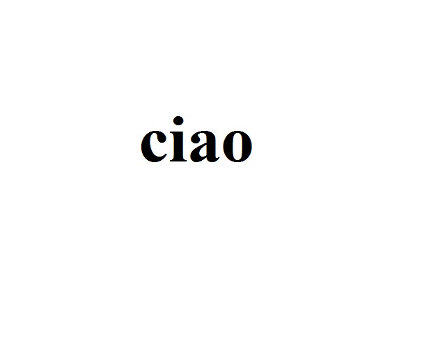 Ciao