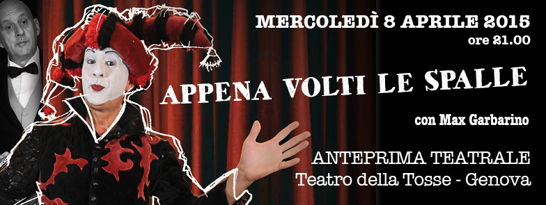 APPENA VOLTI LE SPALLE
APPENA VOLTI LE SPALLE